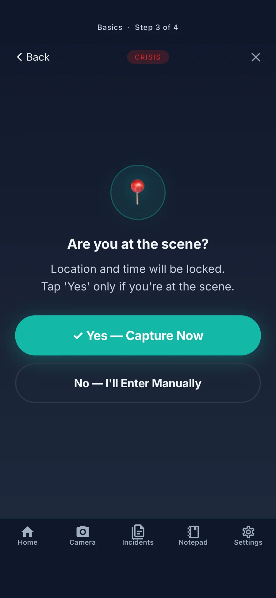 IncidentApp screen asking whether you are at the scene